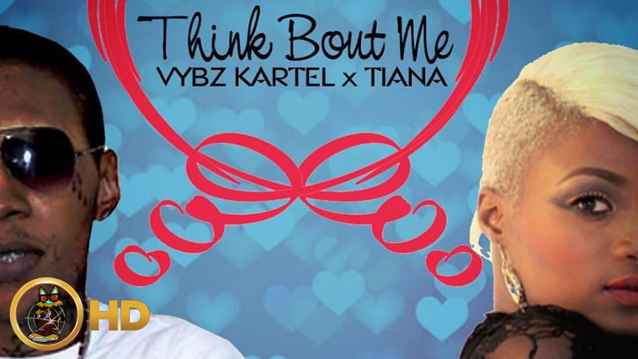 Watch Vybz Kartel & Tiana - Think Bout Me (Raw) November 2015 on YouTube Watch Vybz Kartel & Tiana - Think Bout Me (Raw) November 2015 on YouTube