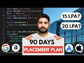 90-Day Placement Preparation Plan for College Students and Freshers