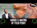 2 Cents Book Club: Higher Is Waiting by Tyler Perry