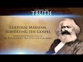 Cultural Marxism-Subverting the Gospel: Digging for Truth Episode 111