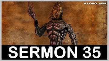 Lessons of Vivec, Sermon 35: Read by Dagoth Ur