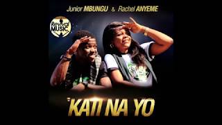 Video thumbnail of "Junior Mbungu feat Rachel Anyeme : Kati Nayo"