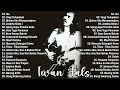 Best Of The Best Iwan Fals ~ Kumpulan Lagu Terbaik Iwan Fals ~ Iwan Fals Album Terbaik