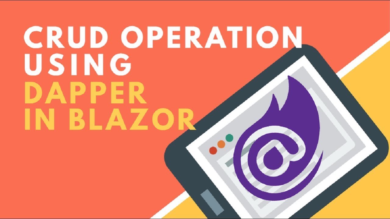 CRUD in Blazor with Dapper | BCL - YouTube