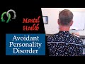 Avoidant Personality Disorder