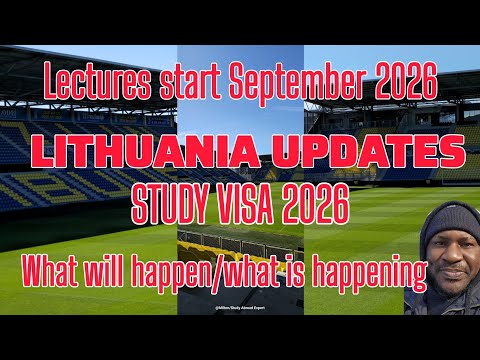 Study visa to Lithuania 2026/what will happen this year and what students are facing