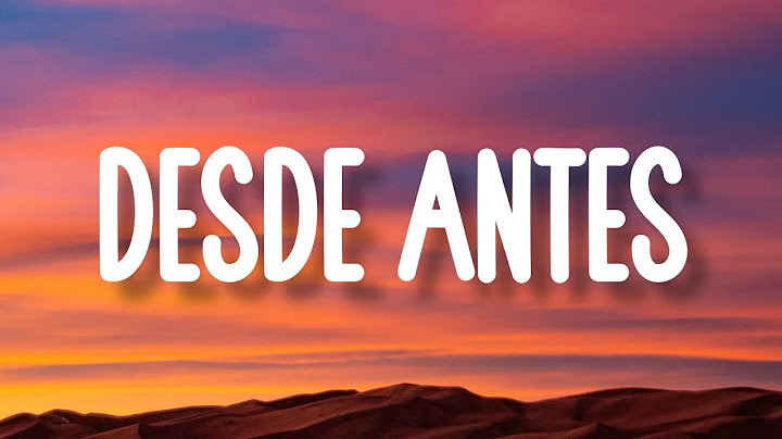 Andy Rivera, Valka - Desde Antes (Letra/Lyrics)