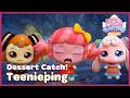 [Dessert Catch! Teenieping] 💘🍰 NO CRYING TEENIEPINGS, A CURE IS COMING 😭✨ Catch! Teenieping Season 4