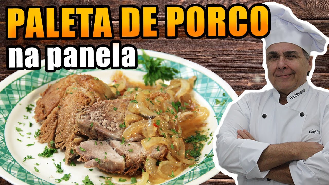 Paleta de Porco na Panela do Chef Taico - YouTube