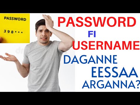 Password fi UserName Yoo Daganne Eessaa arganna? How to Find Saved Passwords in Browsers? 2022