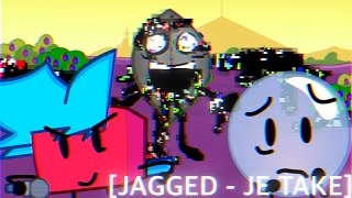 FNF x LWP x BFDI | JAGGED - JE TAKE | LEAFY