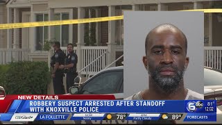 Robbery suspect arrested after standoff with Knoxville Police