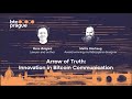 Rune Østgård & Mattis Storhaug — Arrow of Truth Innovation in Bitcoin Communication
