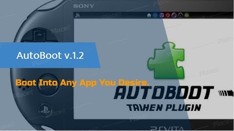 How To Install AutoBoot Plugin With AutoPlugin 2 / Only For 3.60 & 3.65 / PS Vita Hacks