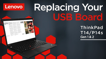 Replacing Your USB Board | ThinkPad T14 and P14s Gen 1 and 2 | Customer Self Service