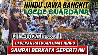Download Lagu I GEDE SUARDANA! Mengejutkan seluruh umat Hindu di Jawa, mereka tidak menyangka akan mengatakan h... MP3 Download Lagu I GEDE SUARDANA! Mengejutkan seluruh umat Hindu di Jawa, mereka tidak menyangka akan mengatakan h... MP3