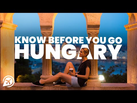 7 THINGS TO KNOW BEFORE YOU VISIT HUNGARY