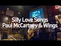 Silly Love Song / Paul McCartney &amp; Wings
