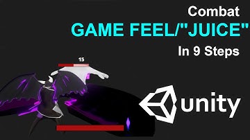 Combat Gamefeel/"Juice" In 9 Steps | Unity Tutorial