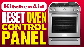 How To Reset KitchenAid Oven Control Panel