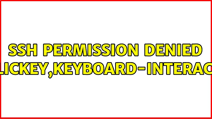 ssh permission denied (publickey,keyboard-interactive)