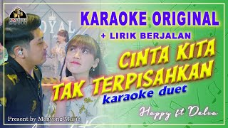 KARAOKE CINTA TAK TERPISAHKAN - HAPPY ASMARA FT DELVA ( Video Karaoke original + Lirik Berjalan )