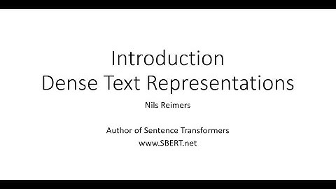 Introduction to Dense Text Representations - Part 1