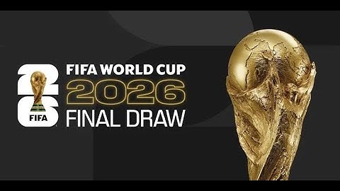 LIVE: 2026 FIFA WORLD CUP DRAW