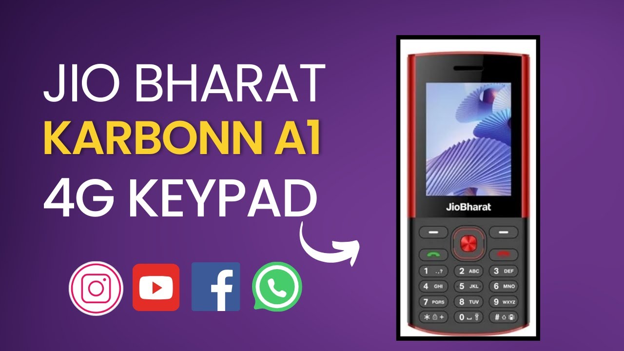 Jio Bharat Karbonn A1 4G Feature Phone Review New 4G Keypad Phone Jio Bharat Karbonn A1 4G Feature Phone Review New 4G Keypad Phone
