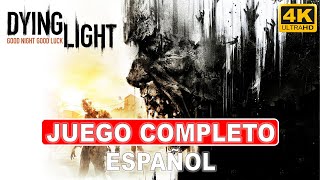 Dying Light Juego Completo En Español Pc Ultra 4K 60Fps