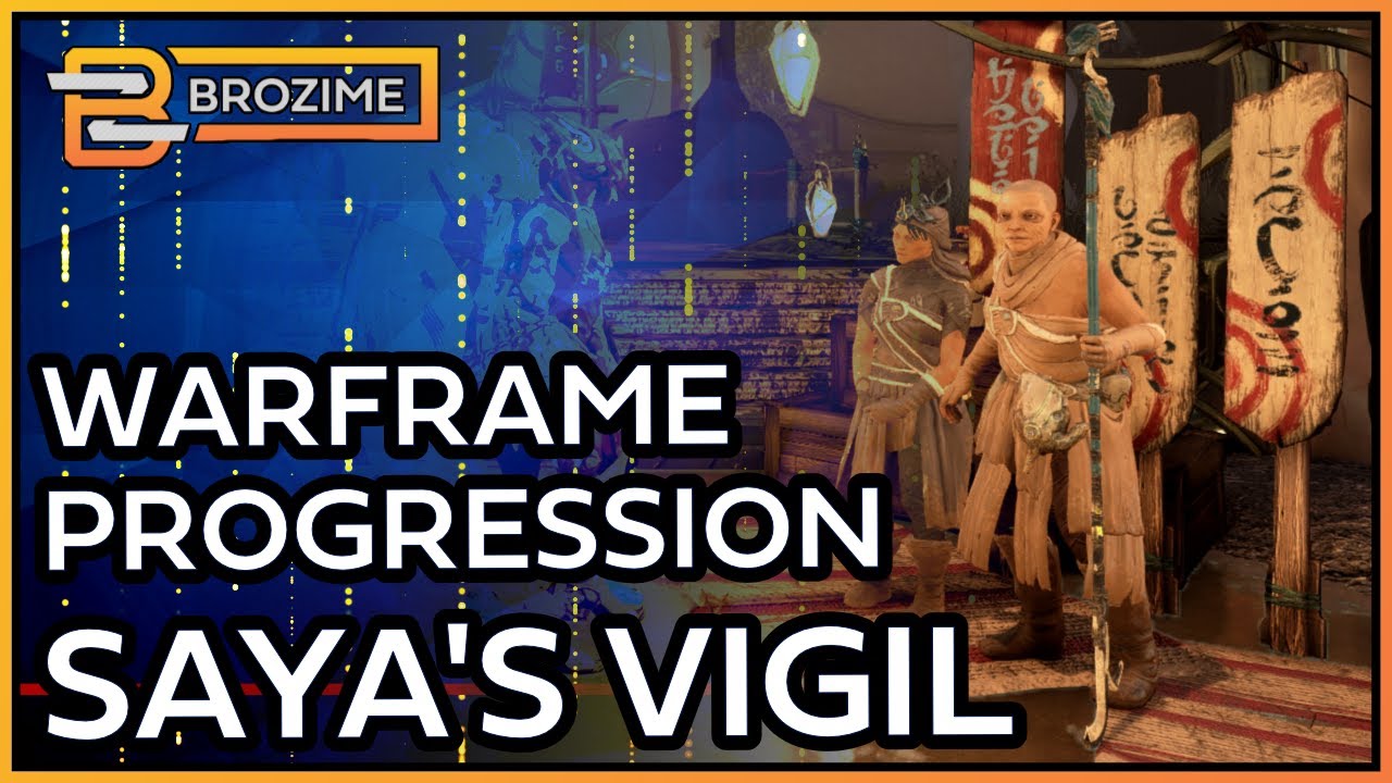 SAYA'S VIGIL Warframe Critical Progression Route YouTube