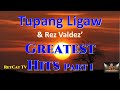 Tupang ligaw  rez valdez greatest hits part 1