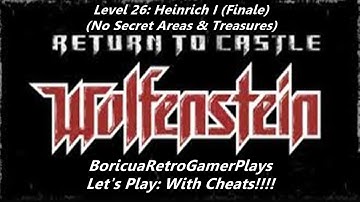 Return To Castle Wolfenstein (Steam) Playthrough Part 26 [No Secrets/with Cheats] [Finale]