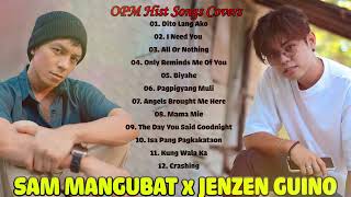 DITO LANG AKO, I NEED YOU || SAM MANGUBATx JENZEN GUINO  Playlist Ibig Kanta 2024😍OPM Love Song 2024