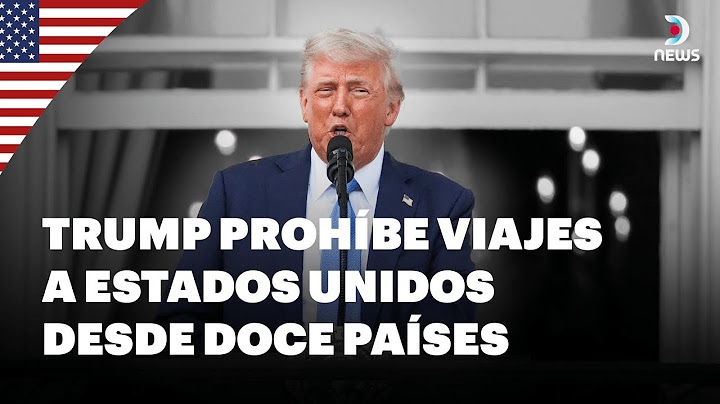 🇺🇸 Nuevas medidas migratorias de Trump, ¿Quiénes no podrán entrar a Estados Unidos? | DNews