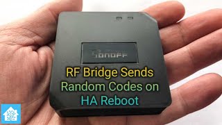 #64 Sonoff RF Bridge Sends Random Codes on Reboot | How to fix