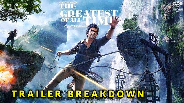 The GOAT Trailer - Breakdown Tamil  Thalapathy Vijay | Venkat Prabhu | Yuvan Shankar Raja | T-Series