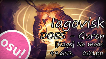 Osu! | DOES - Guren / [Kage] + No Mods | Iagovisk