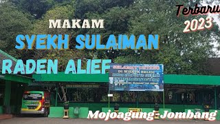 Wisata Religi || MAKAM SYEKH SULAIMAN DAN RADEN ALIEF - Mojoagung Jombang