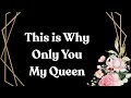 The Way I Love You, My Queen 🌷🌷My Heart Only Knows You (Emotional Love Confession)