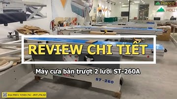 ✅ Review Máy Cưa Bàn Trượt 2 Lưỡi Giá Rẻ ST-260 HOLZTEK, Cưa cánh gà 2,6 mét