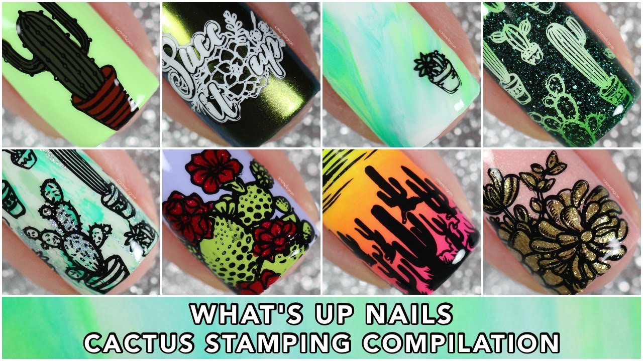 Cactus Stamping Nail Art Compilation || What's Up Nails B060 || caramellogram