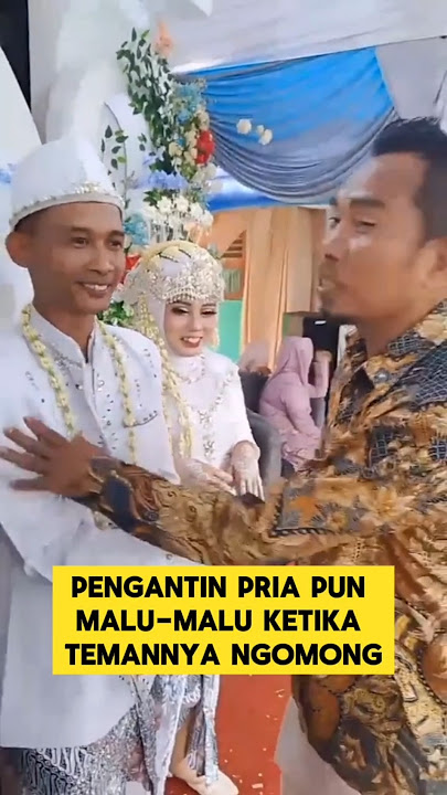 momen lucu ketika teman satu tongkrongan akhirnya menikah ‼️‼️ #ngakak #lucu #kocak #nikah #manten