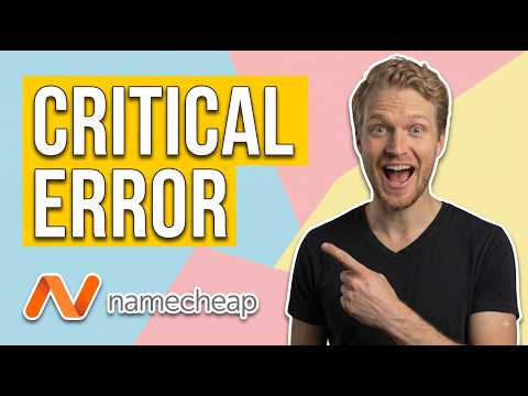 Fix Namecheap Critical Error (Easy Guide)