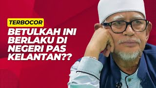 BETULKAH INI BERLAKU DI KELANTAN TEMPAT KUBU KUAT PAS!?