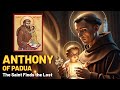 June 13 Saint Anthony Of Padua Who Found More Than Lost Thing