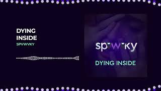 Dying Inside - Spvwvky (DMCA-Free Future Bass)