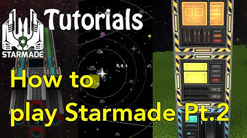 Starmade: How to play Tutorial Pt.2 Getting Started Survival, Startership, Navigation, Crafting