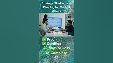 Strategic Thinking and Planning for Medical Affairs | Certification Program