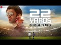22 Yards - Official Trailer | Barun Sobti & Panchi Bora Whatsapp Status Video Download Free
